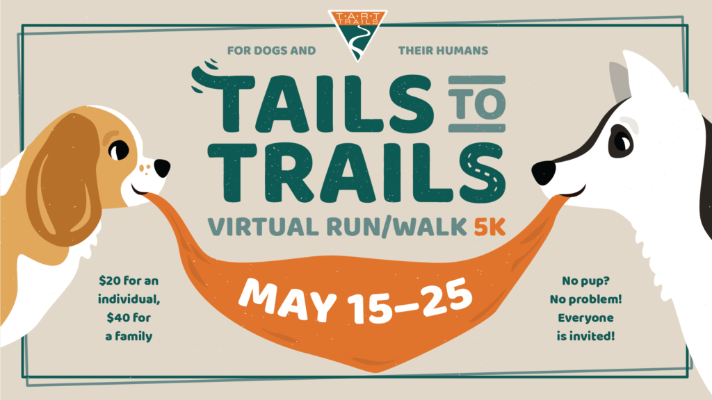 Virtual Tails to Trails 5K TART Trails Inc.